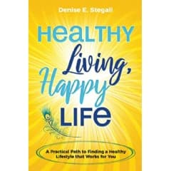 “Healthy Living, Happy Life,” an Amazon Best-Selling Book is Free for One More Day (until 06/03/2022) –