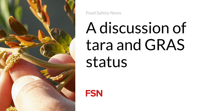 A discussion of tara and GRAS status